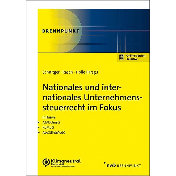 Nationales und internationales Unternehmenssteuerrecht im Fokus, Lukas Dunkelmann, Sebastian Krüger, Matthis Hundrieser