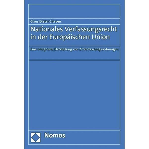 Nationales Verfassungsrecht in der Europäischen Union, Claus Dieter Classen