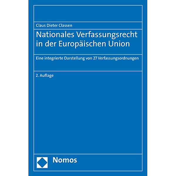 Nationales Verfassungsrecht in der Europäischen Union, Claus Dieter Classen