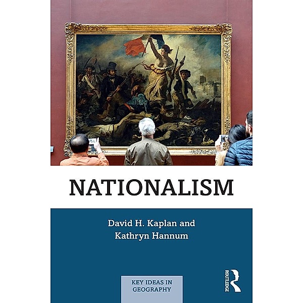 Nationalism, David H. Kaplan, Kathryn Hannum