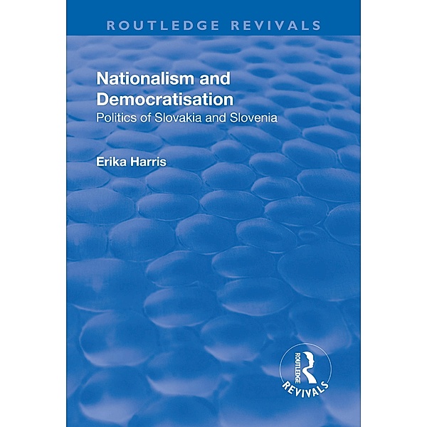Nationalism and Democratisation, Erika Harris