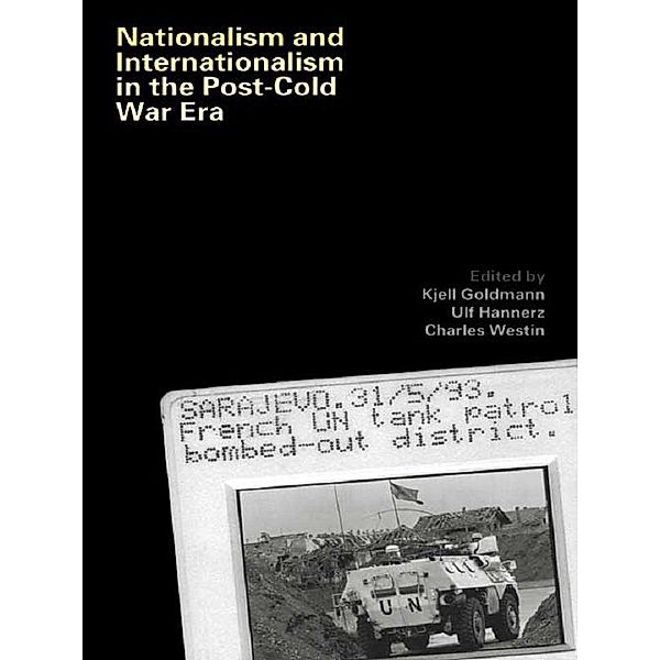 Nationalism and Internationalism in the Post-Cold War Era