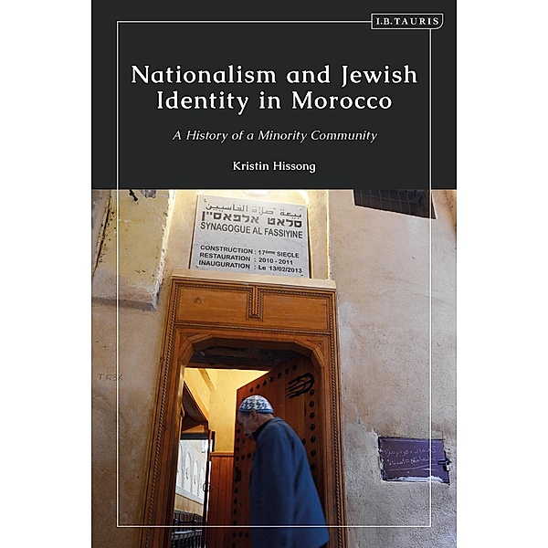 Nationalism and Jewish Identity in Morocco, Kristin Hissong
