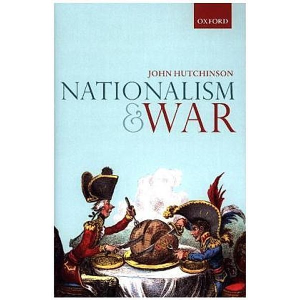 Nationalism and War, John Hutchinson