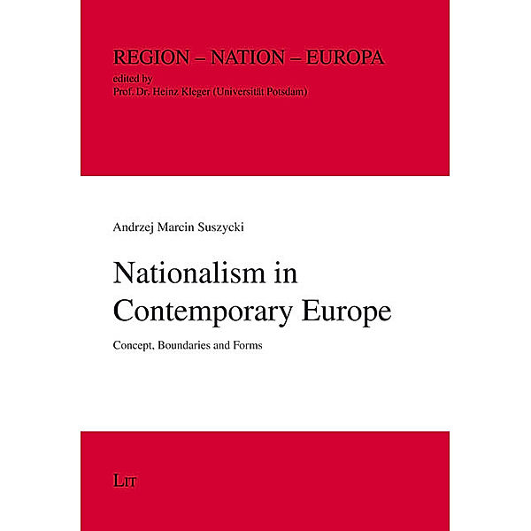 Nationalism in Contemporary Europe, Andrzej Marcin Suszycki