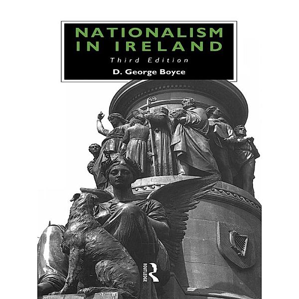 Nationalism in Ireland, D. George Boyce