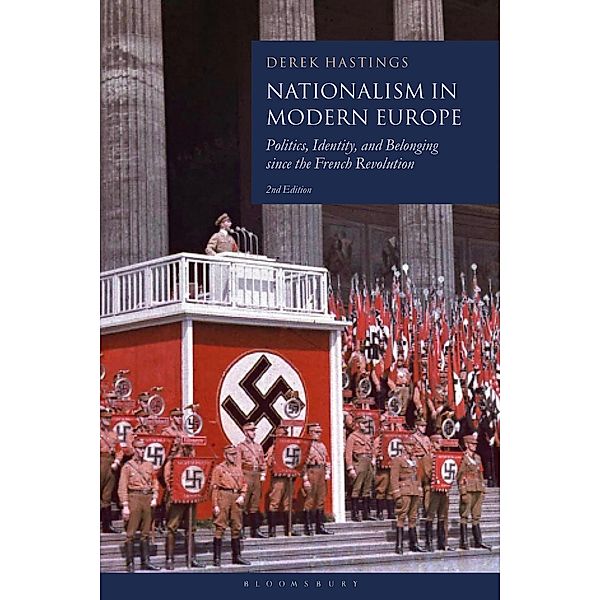 Nationalism in Modern Europe, Derek Hastings