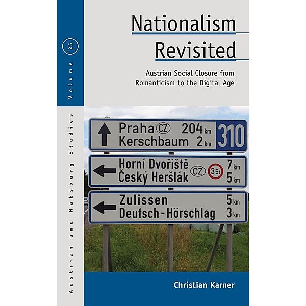 Nationalism Revisited / Austrian and Habsburg Studies Bd.25, Christian Karner