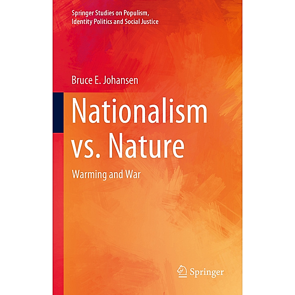 Nationalism vs. Nature, Bruce E. Johansen