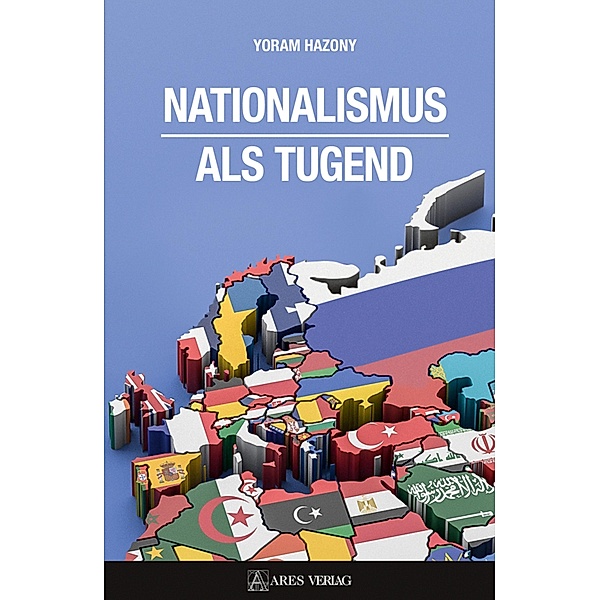 Nationalismus als Tugend, Yoram Hazony