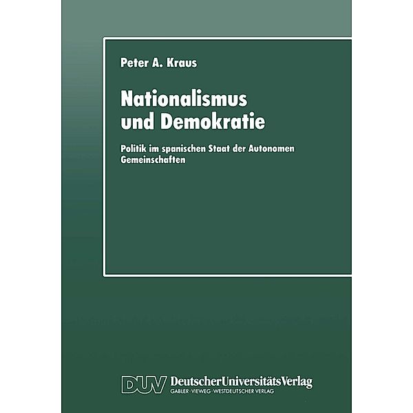 Nationalismus und Demokratie / DUV Sozialwissenschaft, Peter A. Kraus