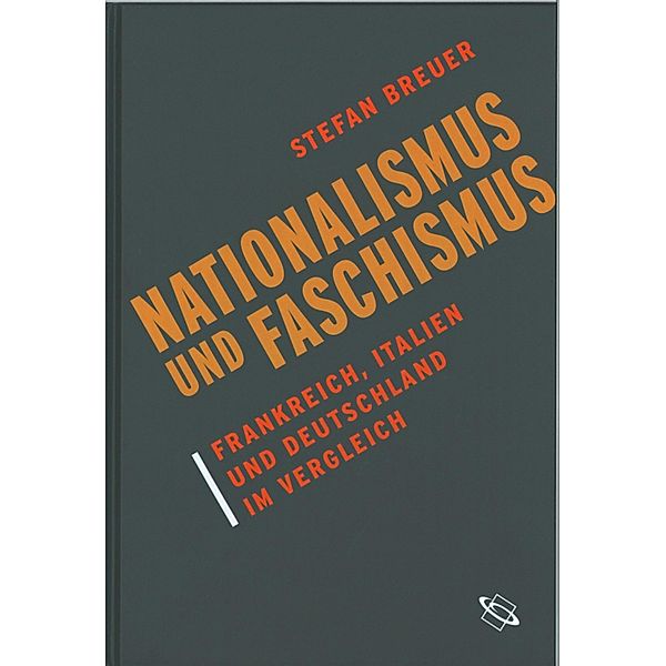 Nationalismus und Faschismus, Stefan Breuer