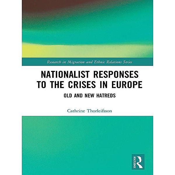 Nationalist Responses to the Crises in Europe, Cathrine Thorleifsson