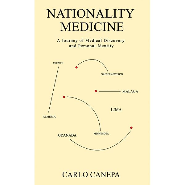 Nationality: Medicine / Austin Macauley Publishers, Carlo Canepa