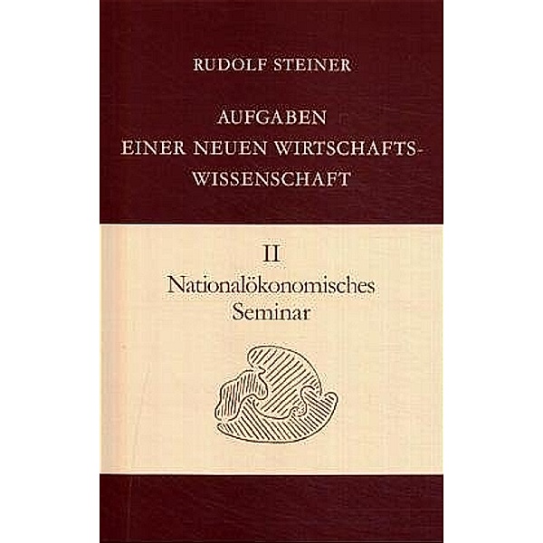 Nationalökonomisches Seminar, Rudolf Steiner