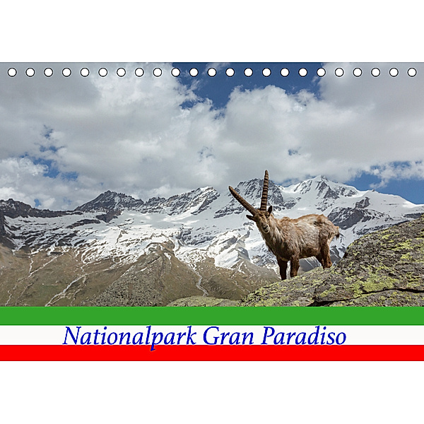 Nationalpark Gran Paradiso (Tischkalender 2019 DIN A5 quer), Johann Schörkhuber