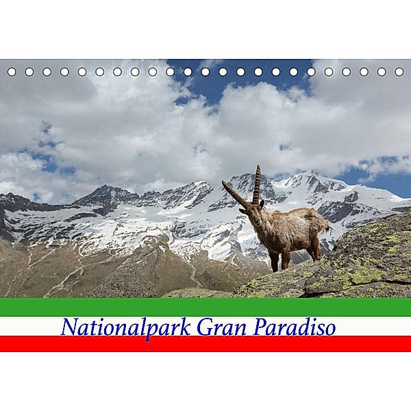 Nationalpark Gran Paradiso (Tischkalender 2023 DIN A5 quer), Johann Schörkhuber