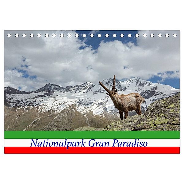 Nationalpark Gran Paradiso (Tischkalender 2024 DIN A5 quer), CALVENDO Monatskalender, Johann Schörkhuber