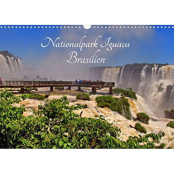 Nationalpark Iguaçu Brasilien (Wandkalender 2022 DIN A3 quer), M. Polok