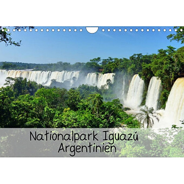 Nationalpark Iguazú Argentinien (Wandkalender 2022 DIN A4 quer), M.Polok