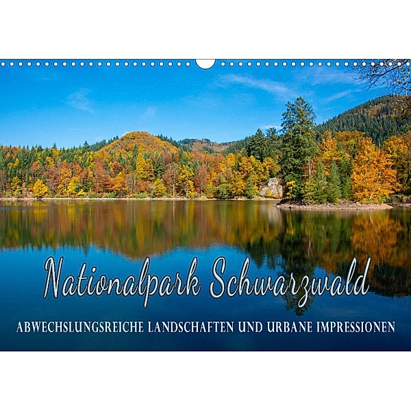 Nationalpark Schwarzwald - abwechslungsreiche Landschaften und urbane Impressionen (Wandkalender 2023 DIN A3 quer), Stefanie und Philipp Kellmann