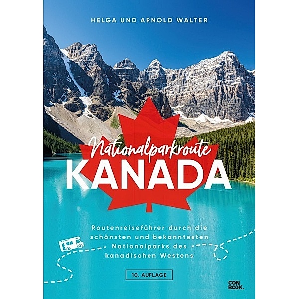 Nationalparkroute Kanada, Helga und Arnold Walter