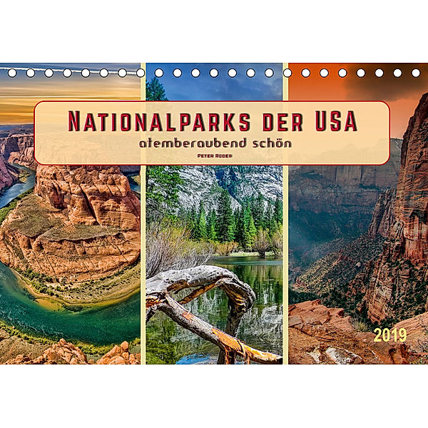 Nationalparks der USA - atemberaubend schön (Tischkalender 2019 DIN A5 quer), Peter Roder