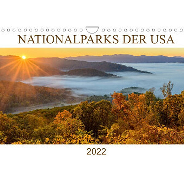 Nationalparks der USA (Wandkalender 2022 DIN A4 quer), Christian Heeb