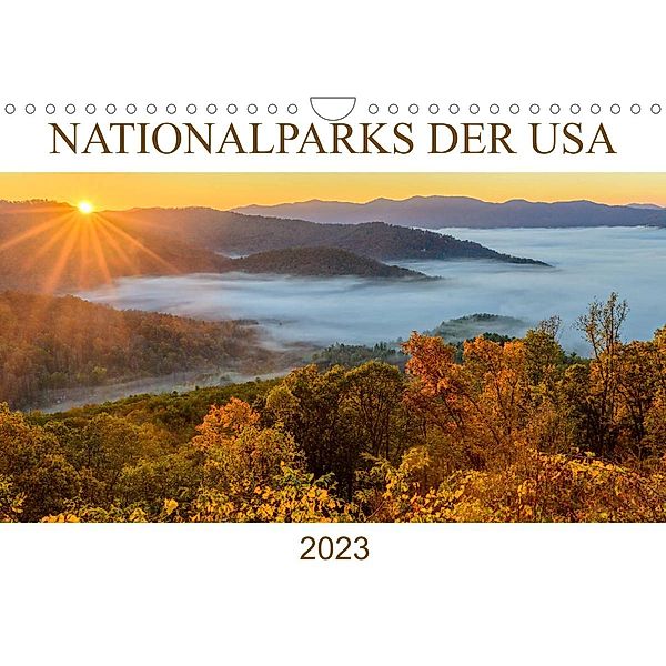 Nationalparks der USA (Wandkalender 2023 DIN A4 quer), Christian Heeb