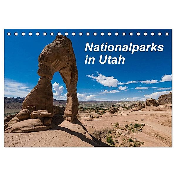 Nationalparks in Utah (Tischkalender 2024 DIN A5 quer), CALVENDO Monatskalender, Rolf Hitzbleck