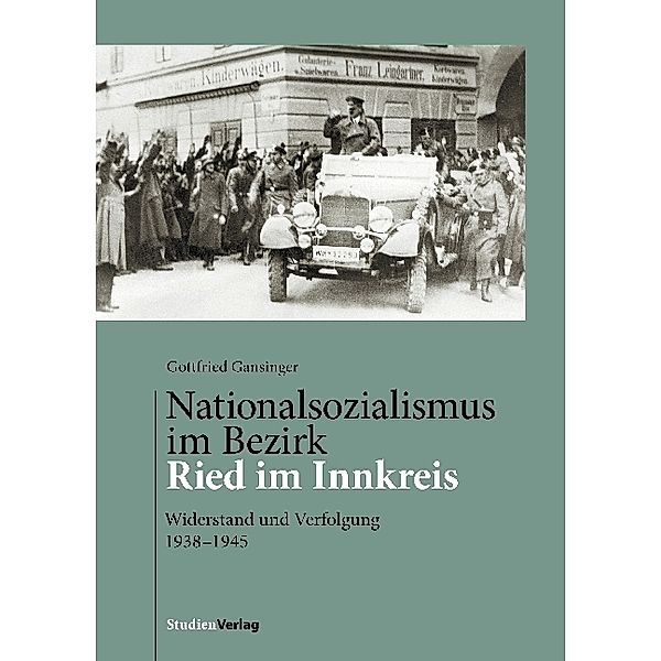 Nationalsozialismus im Bezirk Ried im Innkreis, Gottfried Gansinger