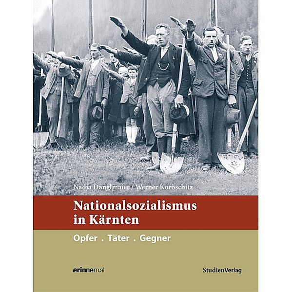 Nationalsozialismus in Kärnten / Nationalsozialismus in den österreichischen Bundesländern