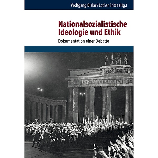 Nationalsozialistische Ideologie und Ethik