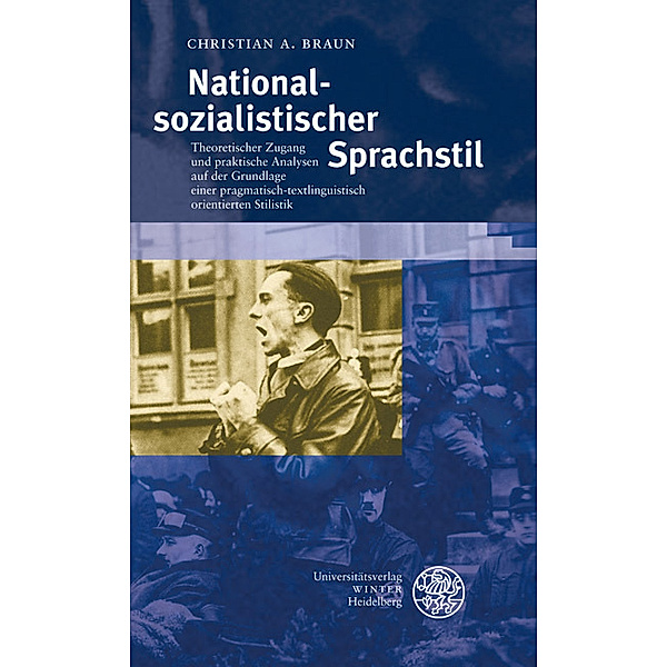 Nationalsozialistischer Sprachstil, Christian A. Braun
