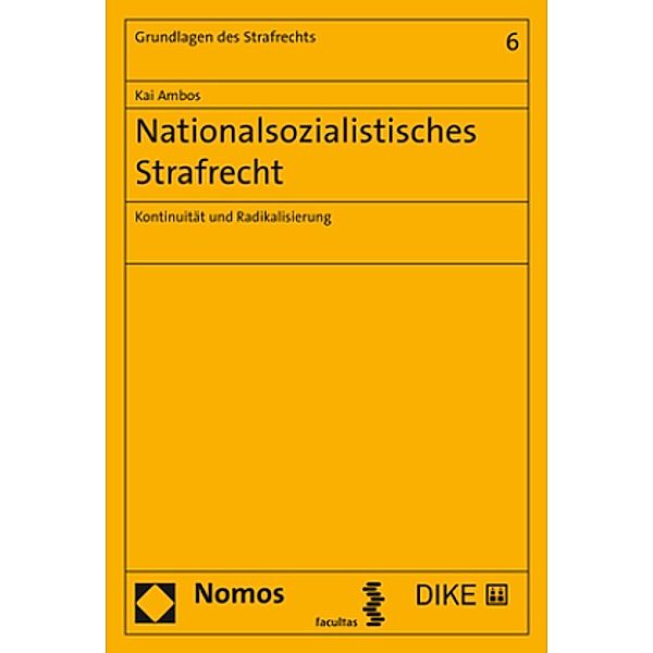 Nationalsozialistisches Strafrecht, Kai Ambos