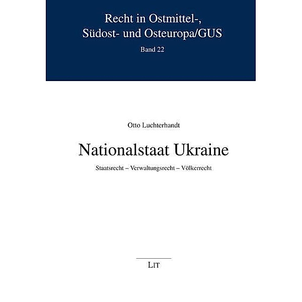 Nationalstaat Ukraine, Otto Luchterhandt