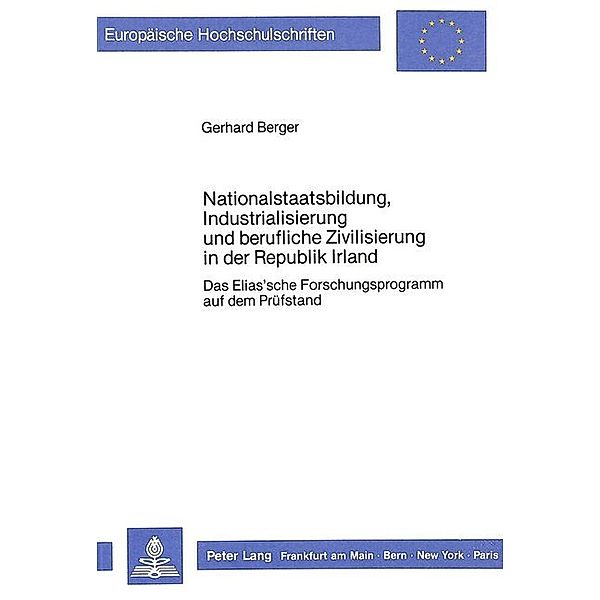 Nationalstaatsbildung, Industrialisierung und berufliche Zivilisierung in der Republik Irland, Gerhard Berger