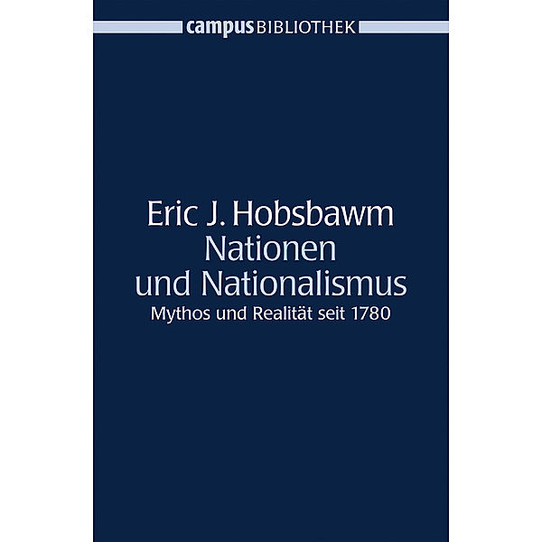 Nationen und Nationalismus, Eric J. Hobsbawm