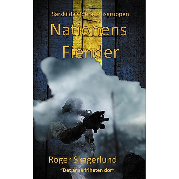 Nationens Fiender, Roger Skagerlund