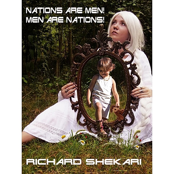 Nations are Men, Richard Shekari