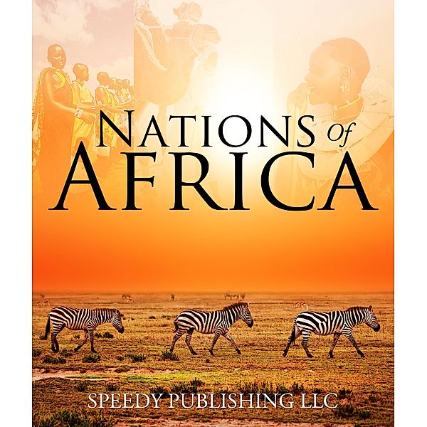 Nations Of Africa / Speedy Kids, Speedy Publishing