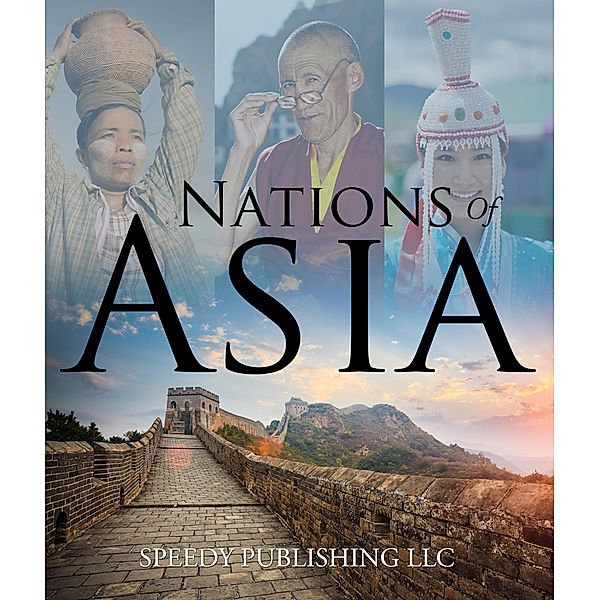 Nations Of Asia / Speedy Kids, Speedy Publishing