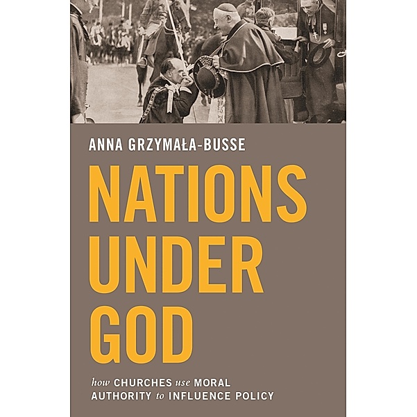 Nations under God, Anna M. Grzymala-Busse