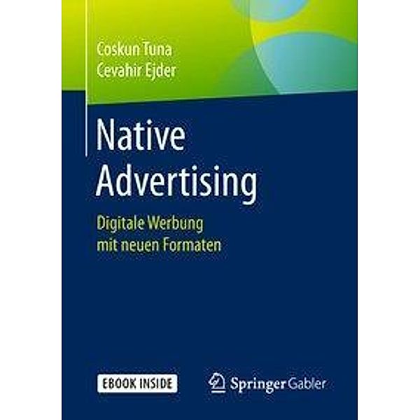 Native Advertising, m. 1 Buch, m. 1 E-Book, Coskun Tuna, Cevahir Ejder