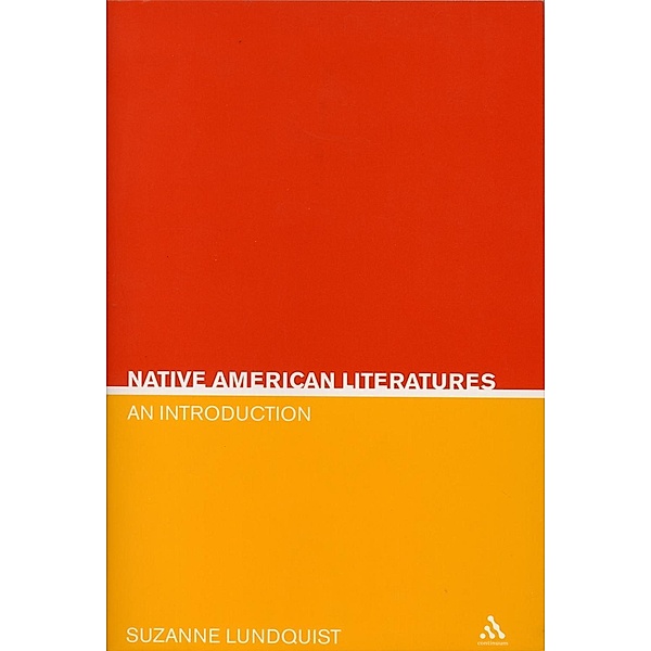 Native American Literatures, Suzanne Evertsen Lundquist