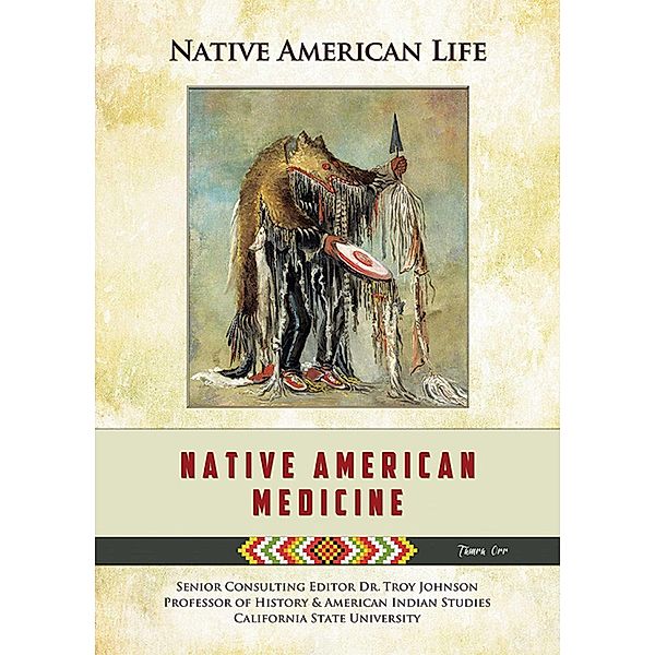 Native American Medicine, Tamra Orr