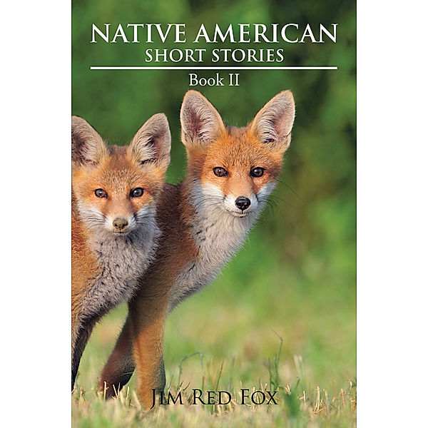 Native American Short Stories, Jim Red Fox