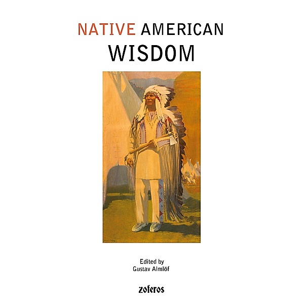 Native American Wisdom, Gustav Almlöf