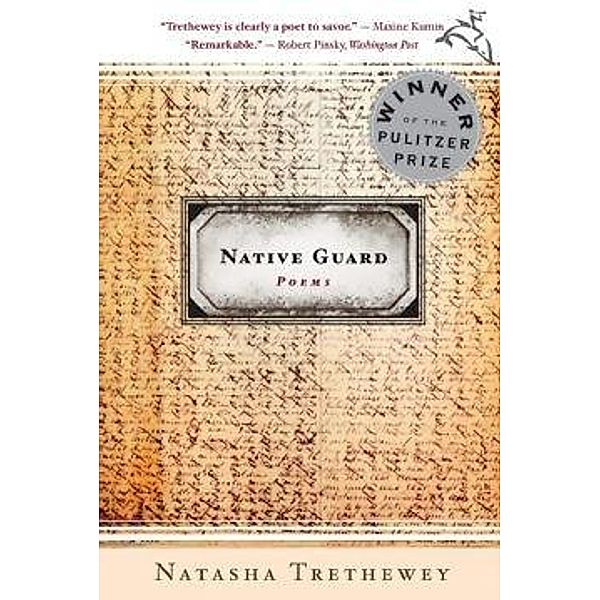 Native Guard / Mariner Books, Natasha Trethewey