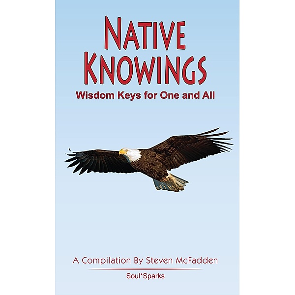 Native Knowings, Steven McFadden